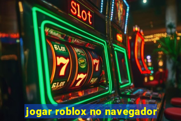 jogar roblox no navegador